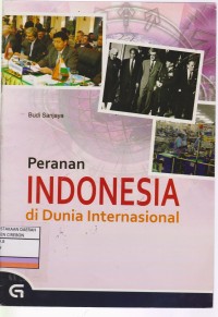 Peranan Indonesia di Dunia Internasional