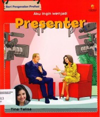 Seri Pengenalan Profesi: Aku Ingin Menjadi Presenter