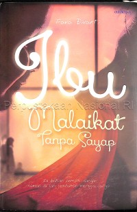 Ibu Malaikat Tanpa Sayap