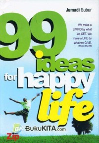 99 Ideas for Happy Life