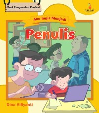 Seri Aku Ingin Menjadi: Penulis