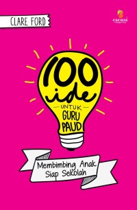 100 Ide untuk Guru: Pelajaran Sains Menarik