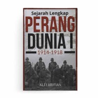 Image of Sejarah Lengkap Perang Dunia I : 1914-1918
