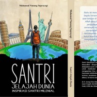 Santri Jelajah Dunia: Inspirasi Santri Milenial