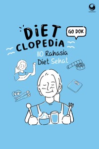 Diet Clopedia 110 Rahasia Diet Sehat