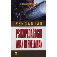 Pengantar psikopedagogik anak berkelainan