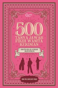 500 Tanya Jawab Fikih Wanita Kekinian