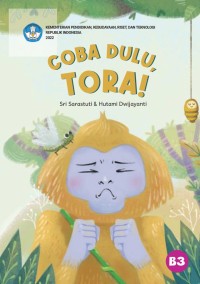 Coba Dulu, Tora!