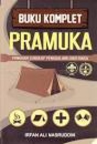 Buku Komplet Pramuka : Panduan Lengkap Pengalang Dana Siaga
