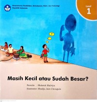 Masih Kecil atau Sudah Besar?