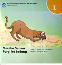 Mereka Semua Pergi ke Ladang