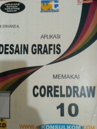 Aplikasi Desain Grafis Memakai Coreldraw 10