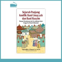 Image of Sejarah Panjang Konflik Bani Umayyah dan Bani Hasyim