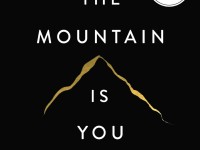 The Mountain is You