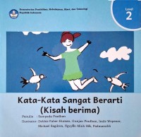 Kata-Kata Sangat Berarti (Kisah berima)