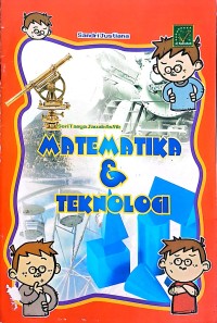 Matematika dan Teknologi: Seri Tanya Jawab Asyik