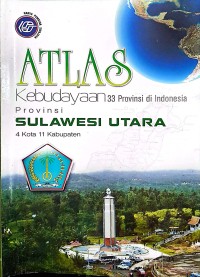 Atlas Kebudayaan 33 Provinsi di Indonesia: Provinsi Sulawesi Utara