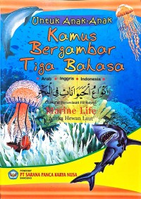 Kamus Bergambar Tiga Bahasa: Aneka Hewan Laut