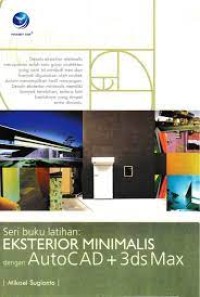 Eksterior Minimalis dengan AutoCAD + 30ds Max