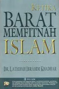 Ketika Barat Memfitnah Islam