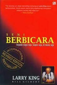 Seni Berbicara : Kepada Siapa, Kapan Saja, Di Mana Saja