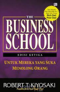 The Business School : Untuk Mereka yang Suka Menolong Orang