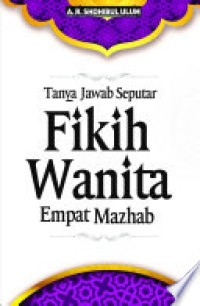 Tanya Jawab Seputar Fikih Wanita Empat Mazhab