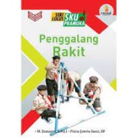 Seri Lulus SKU Pramuka: Penggalang Rakit