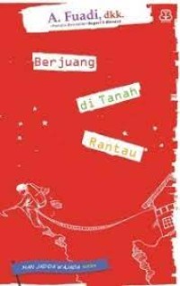 Berjuang Di Tanah Rantau