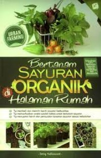 Bertanam Sayuran Organik Di Halaman Rumah