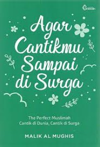 Agar Cantikmu Sampai Di Surga
