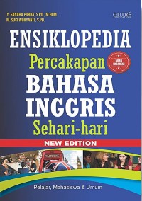 Ensiklopedia Percakapan Bahasa Inggris Sehari-hari