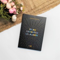 Islam Rahmatan Lil Alamin