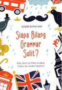 Siapa Bilang Grammar Sulit ?