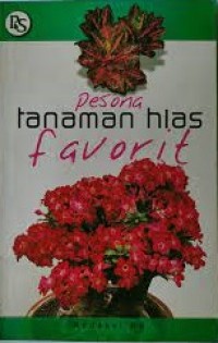 Pesona Tanaman Hias Favorit