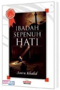 Ibadah Sepenuh Hati