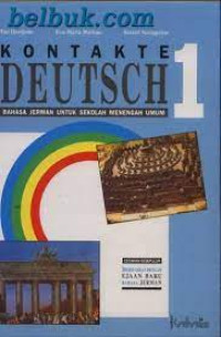 Kontakte Deutsch 1 : Bahasa Jerman Untuk Sekolah Menengah Umum