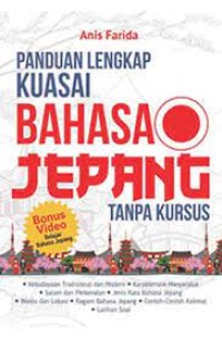 Panduan Lengkap Kuasai Bahasa Jepang Tanpa Kursus