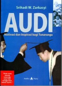 Audi Motivasi dan Inspirasi bagi Tunarungu