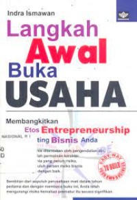 Langkah Awal Buka Usaha : Membangkitkan Etos Entrepreneurship dan Insting Bisnis Anda