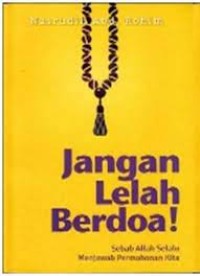 Jangan Lelah Berdoa