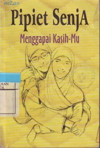 Menggapai Kasih-Mu