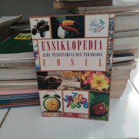 Ensiklopedia Ilmu Pengetahuan dan Teknologi Fosil