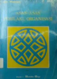 Asas - Asas Perilaku Organisasi