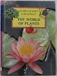 The World Of Plants