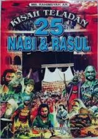 Kisah Teladan 25 Nabi & Rasul