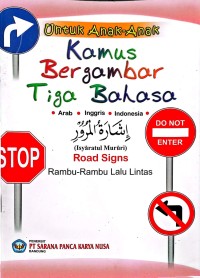 Kamus Bergambar Tiga Bahasa: Rambu-Rambu Lalu Lintas