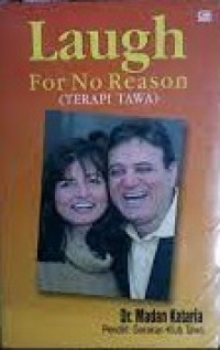 Laugh For No Reason (Terapi Tawa)