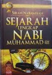 Sirah Nabawiyah Sejarah bLengkap Nabi Muhammad SAW