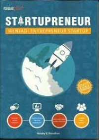 Startupreneur : Menjadi Entrepreneur Startup